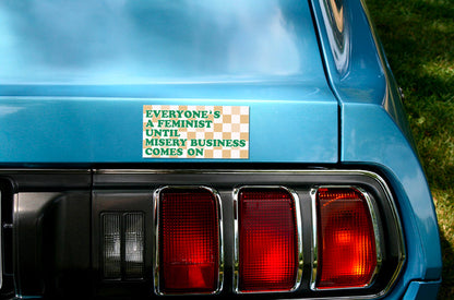 Misery Business Bumper Sticker