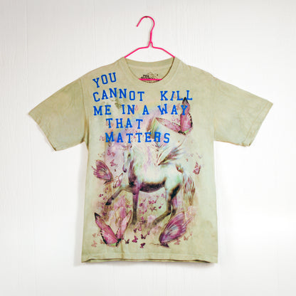 You Cannot Kill Me In A Way That Matters Intrusive Thought Tee (S)