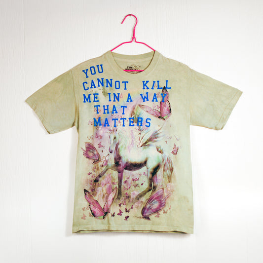 You Cannot Kill Me In A Way That Matters Intrusive Thought Tee (S)
