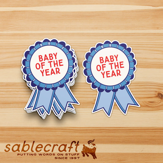 Baby of the Year Ribbon Vinyl Sticker